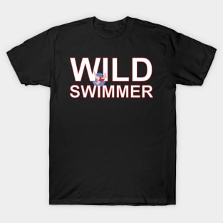 WILD SWIMMER T-Shirt